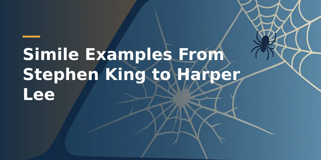 Simile Examples From Stephen King to Harper Lee
