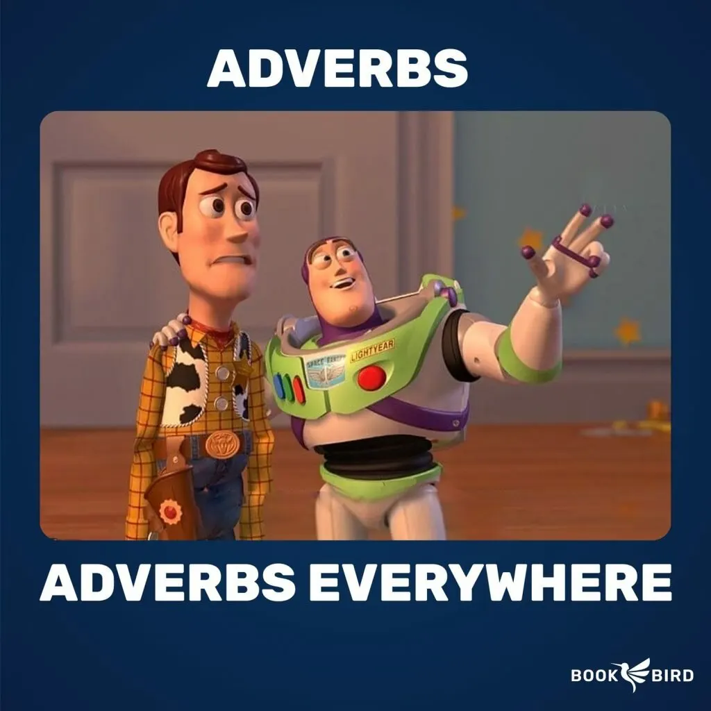 Adverbs Everywhere Book Writing Meme