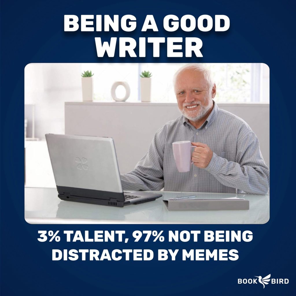 Being A Good Writer Book Writing Meme