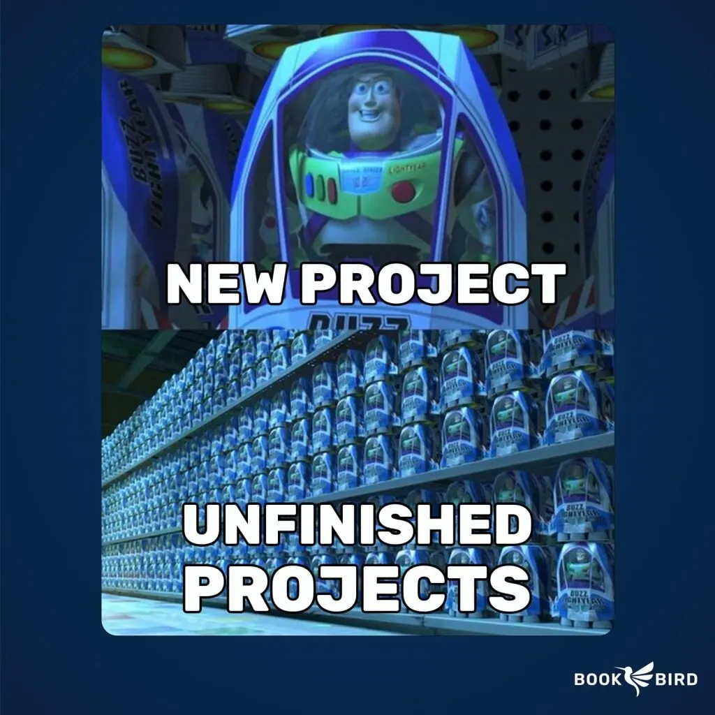 New Project vs Unfinished Projects Book Writing Meme