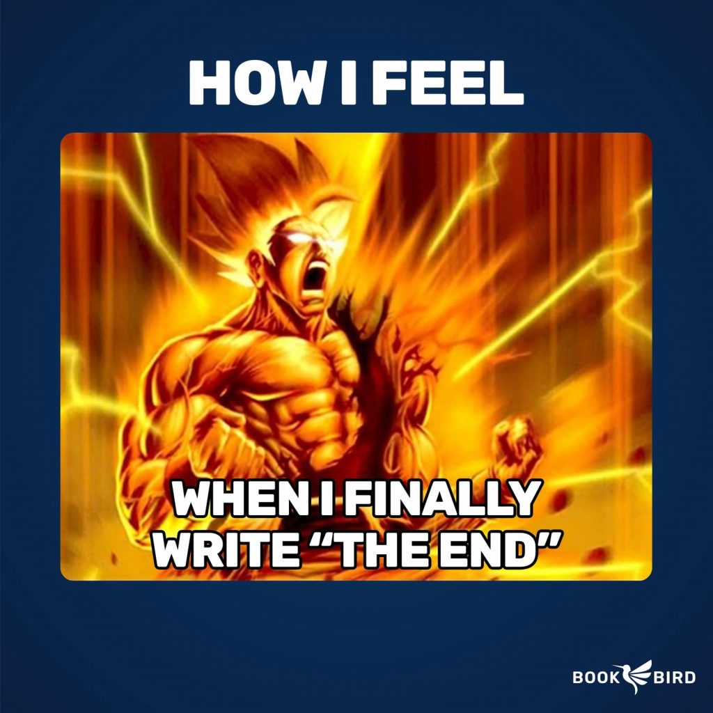 When I Finally Write The End Book Writing Meme