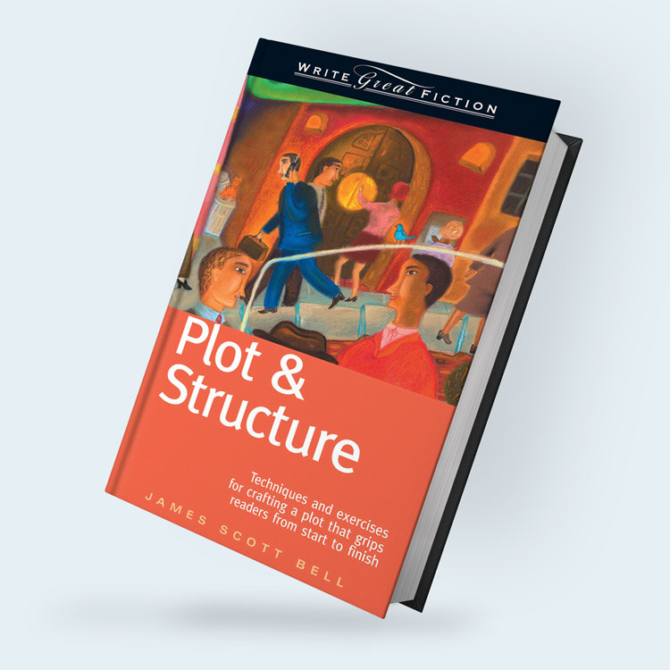 Plot & Structure by James Scott Bell Book Cover