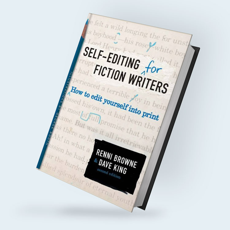Self-Editing for Fiction Writers by Renni Browne and Dave King Book Cover
