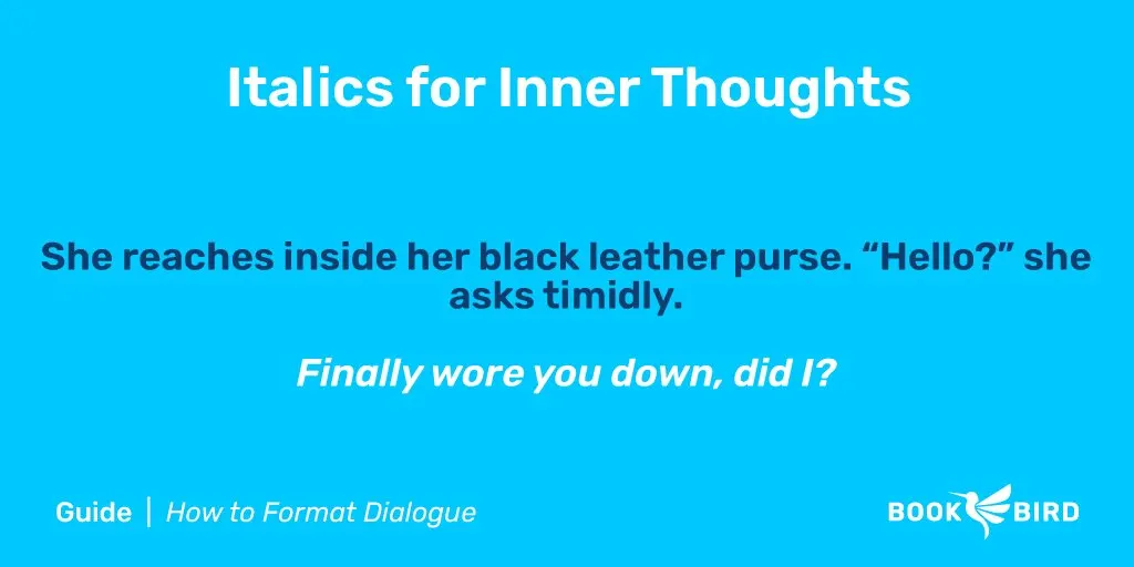 Use Italics for Inner Thoughts Example