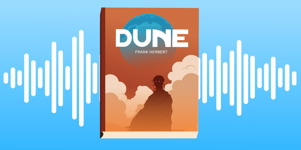 Book cover of the audiobook "Dune" by Frank Herbert as unabridged version with an audio wave as background