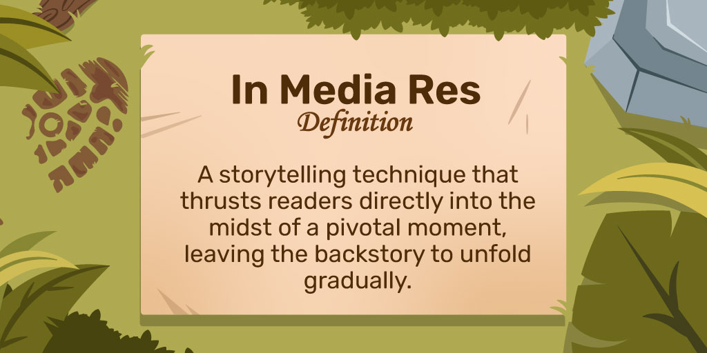 In Medias Res Definition: A storytelling technique that thrusts readers directly into the midst of a pivotal moment, leaving the backstory to unfold gradually.