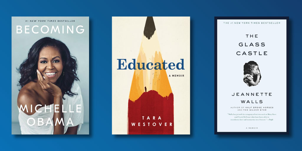 Book Cover of "Becoming", "Educated", "The Glass Castle"